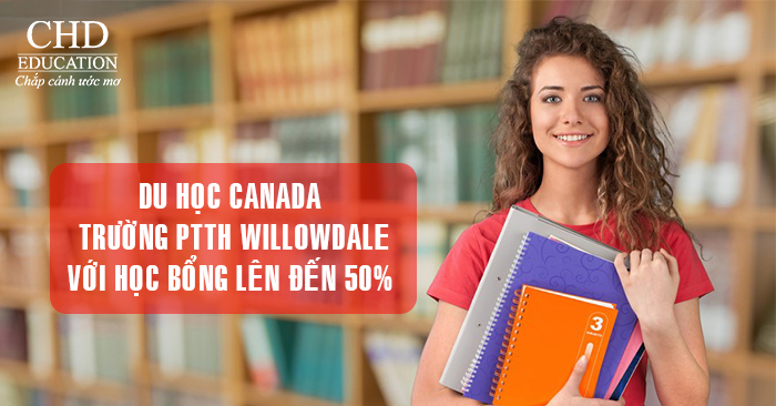 Du học Canada - Trường PTTH WillowDale