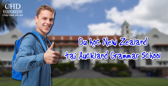 DU HỌC NEW ZEALAND - TRƯỜNG THPT AUCKLAND GRAMMAR SCHOOL
