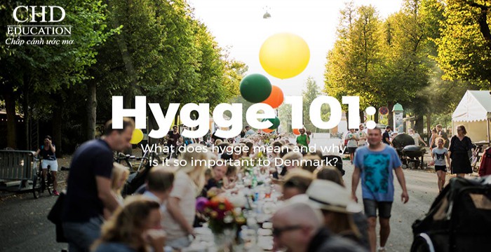 Hygge - Bí quyết tạo nên sự hạnh phúc của người Đan Mạch