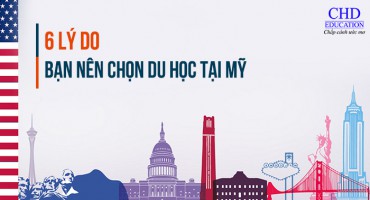6 LÝ DO BẠN NÊN CHỌN DU HỌC TẠI MỸ