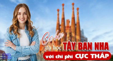 CƠ HỘI DU HỌC TÂY BAN NHA VỚI CHI PHÍ CỰC THẤP
