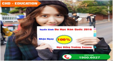 Cơ hội nhận học bổng du học trường Đại học Sejong, Hàn Quốc 2016