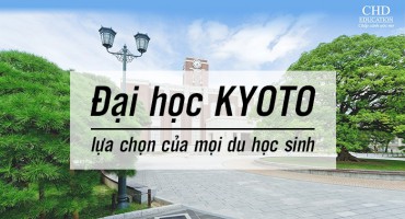 ĐẠI HỌC KYOTO LỰA CHỌN CỦA MỌI DU HỌC SINH