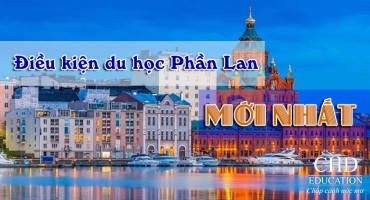 ĐIỀU KIỆN DU HỌC PHẦN LAN MỚI NHẤT