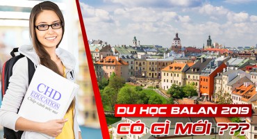 DU HỌC BA LAN NĂM 2019 CÓ GÌ MỚI ?
