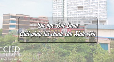 DU HỌC ĐÀI LOAN VỪA HỌC VỪA LÀM – GIẢI PHÁP TÀI CHÍNH CHO SINH VIÊN HIỆN NAY