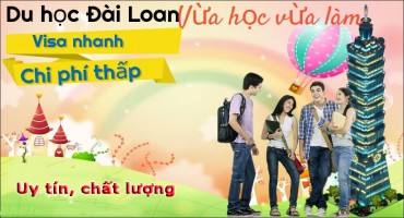 Du học Đài Loan vừa học vừa làm