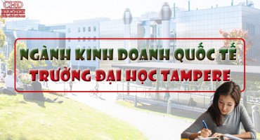 DU HỌC PHẦN LAN NGÀNH KINH DOANH QUỐC TẾ TRƯỜNG ĐẠI HỌC TAMPERE