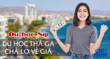 DU HỌC SÍP - DU HỌC THẢ GA CHẢ LO VỀ GIÁ