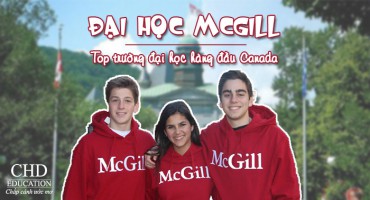 DU HỌC TẠI ĐẠI HỌC MCGILL – TOP TRƯỜNG ĐẠI HỌC HÀNG ĐẦU CANADA