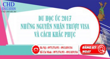Du học Úc 2017 những nguyên nhân trượt Visa và cách khắc phục