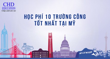 HỌC PHÍ 10 TRƯỜNG CÔNG TỐT NHẤT TẠI MỸ