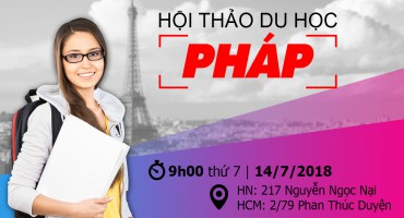 HỘI THẢO GIẢI ĐÁP VÀ TƯ VẤN MIỄN PHÍ DU HỌC PHÁP 2018 – 2019 CÙNG CHD