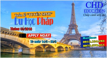 HOT TUẦN LỄ TUYỂN SINH DU HỌC PHÁP THÁNG 09/2019
