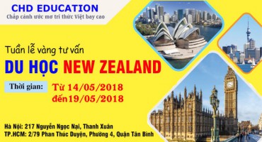 HOT! TUẦN LỄ VÀNG - TƯ VẤN MIỄN PHÍ DU HỌC NEW ZEALAND 2019 CÙNG CHD