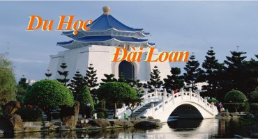 HƯỚNG DẪN CHUẨN BỊ HỒ SƠ DU HỌC ĐÀI LOAN