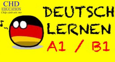 KHAI GIẢNG LỚP TIẾNG ĐỨC A1 THÁNG 7 CHO NGƯỜI MỚI BẮT ĐẦU TẠI CHD