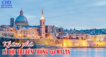 KHÁM PHÁ NHỮNG LỄ HỘI TRUYỀN THỐNG Ở MALTA