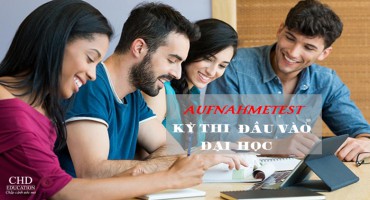 KỲ THI TUYỂN SINH ĐẦU VÀO ĐẠI HỌC – AUFNAHMETEST