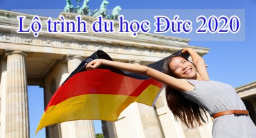 LỘ TRÌNH DU HỌC ĐỨC NĂM 2020