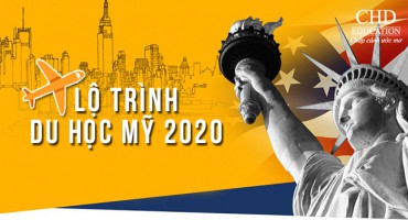 LỘ TRÌNH DU HỌC MỸ 2020