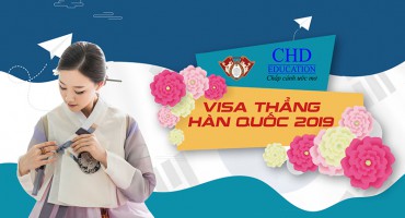 NẮM BẮT NGAY CƠ HỘI VISA THẲNG HÀN QUỐC_THÁNG 3/2019