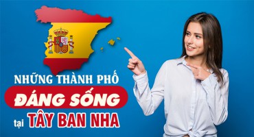 NHỮNG THÀNH PHỐ ĐÁNG SỐNG TẠI TÂY BAN NHA