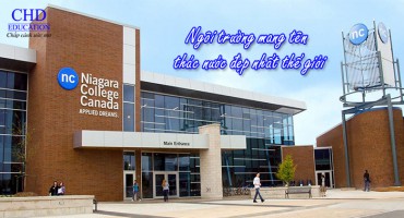 NIAGARA COLLEGE - NGÔI TRƯỜNG MANG TÊN THÁC NƯỚC ĐẸP NHẤT THẾ GIỚI