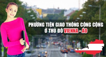 PHƯƠNG TIỆN GIAO THÔNG CÔNG CỘNG Ở THỦ ĐÔ VIENNA ÁO