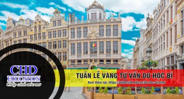 Tham dự tuần lễ vàng du học Bỉ tháng 5/2019 - Nhận ngay nhiều phần quà hấp dẫn!
