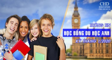 THÔNG TIN HỌC BỔNG DU HỌC ANH THÁNG KỲ THÁNG 1/2020 VÔ CÙNG HẤP DẪN VỚI GIÁ TRỊ LÊN ĐẾN 100%