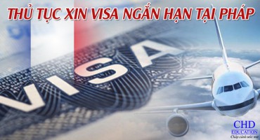 THỦ TỤC XIN VISA NGẮN HẠN TẠI PHÁP