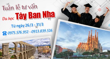 TUẦN LẼ VÀNG TƯ VẤN DU HỌC TÂY BAN NHA 2019 CÙNG CHD