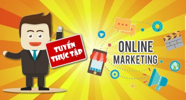 TUYỂN DỤNG THỰC TẬP SINH MARKETING 2019