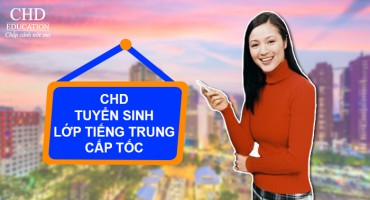 TUYỂN SINH LỚP TIẾNG TRUNG CẤP TỐC