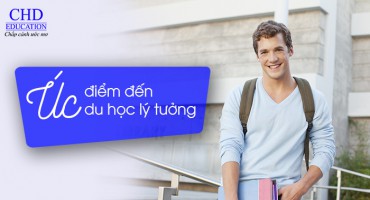ÚC – ĐIỂM ĐẾN DU HỌC LÝ TƯỞNG