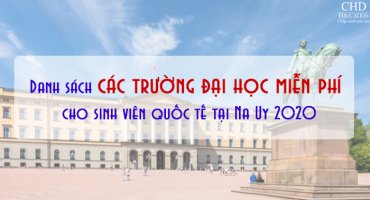 DANH SÁCH CÁC TRƯỜNG ĐẠI HỌC MIỄN PHÍ CHO SINH VIÊN QUỐC TẾ TẠI NA UY 2020