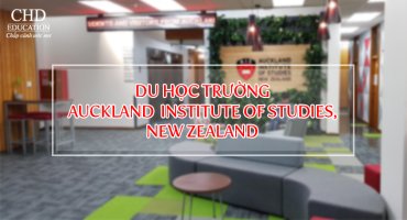 DU HỌC NEW ZEALAND TẠI TRƯỜNG AUCKLAND INSTITUTE OF STUDIES