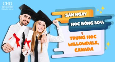 SĂN HỌC BỔNG 50% - TRƯỜNG TRUNG HỌC WILLOWDALE TẠI CANADA