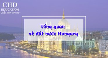 TỔNG QUAN VỀ ĐẤT NƯỚC HUNGARY