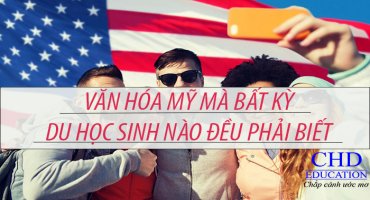 VĂN HÓA MỸ MÀ BẤT KỲ DU HỌC SINH NÀO ĐỀU PHẢI BIẾT