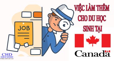 VIỆC LÀM THÊM CHO DU HỌC SINH TẠI CANADA