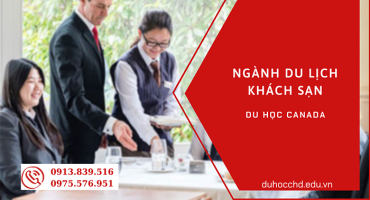 NGÀNH DU LỊCH KHÁCH SẠN TẠI CANADA CÓ GÌ ĐẶC BIỆT?
