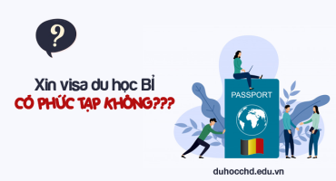 XIN VISA DU HỌC BỈ CÓ PHỨC TẠP KHÔNG?