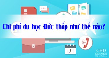CHI PHÍ DU HỌC ĐỨC THẤP NHƯ THẾ NÀO?