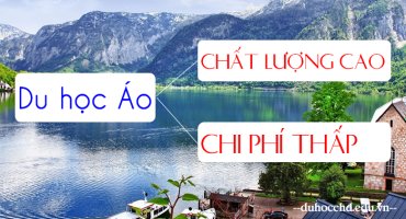 DU HỌC CHẤT LƯỢNG CAO – CHI PHÍ THẤP TẠI NƯỚC ÁO (Austria)