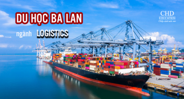 DU HỌC NGÀNH LOGISTICS TẠI BA LAN 2021