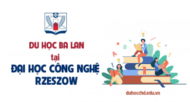 DU HỌC BA LAN TẠI TRƯỜNG ĐẠI HỌC CÔNG NGHỆ RZESZOW (UITM)