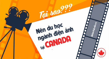 TẠI SAO NÊN DU HỌC NGÀNH ĐIỆN ẢNH TẠI CANADA?