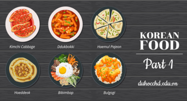 NHỮNG MÓN ĂN KHÔNG THỂ BỎ QUA KHI DU HỌC Ở HÀN QUỐC (PHẦN 1)